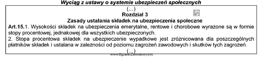 Zgodnie z przepisem <i>Ustawy o systemie ubezpieczeń społecznych</