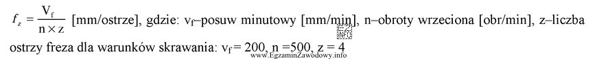 Oblicz posuw na jedno ostrze fz przy frezowaniu korzystając 