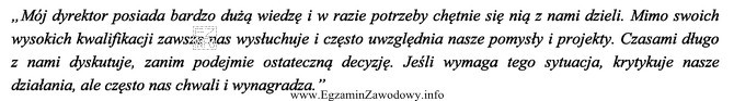 Z zacytowanej wypowiedzi pracownika wynika, że jego kierownik stosuje styl 