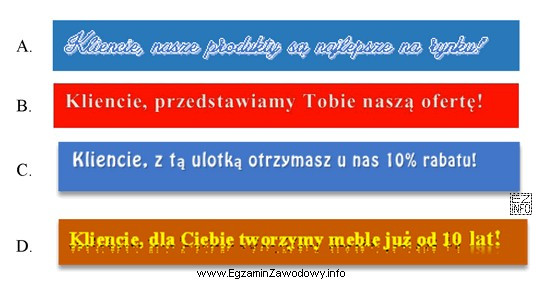 Które z wymienionych haseł reklamowych powinien umieścić na 