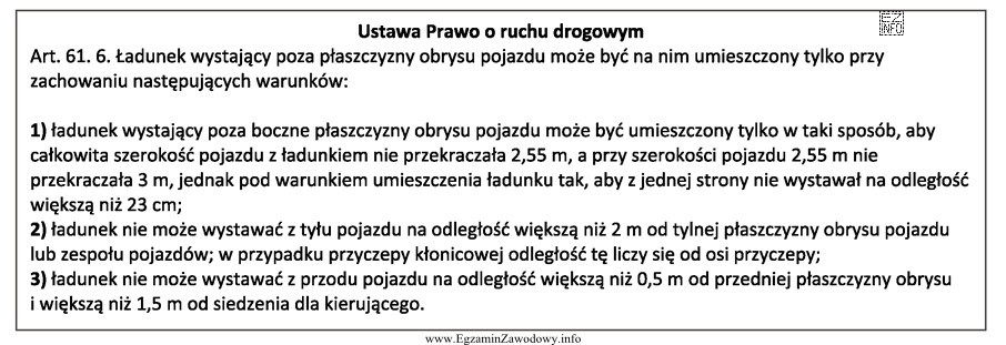 Zgodnie z ustawą Prawo o ruchu drogowym przy szerokości 