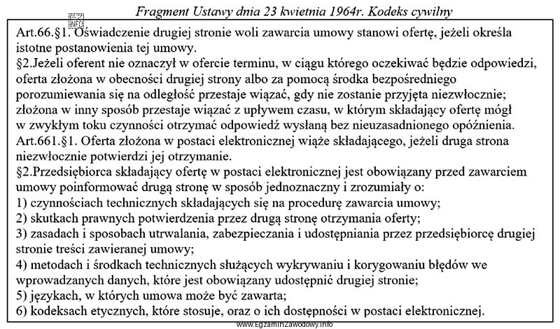 Zgodnie z przepisami Kodeksu cywilnego dotyczącymi ofert i sposobó