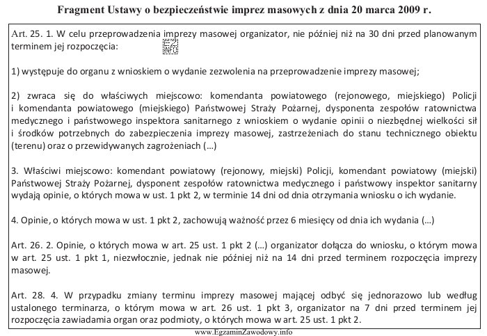 Ustal, na podstawie fragmentu Ustawy o bezpieczeństwie imprez masowych, 