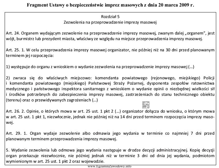 Ustal, na podstawie fragmentu Ustawy o bezpieczeństwie imprez masowych, 