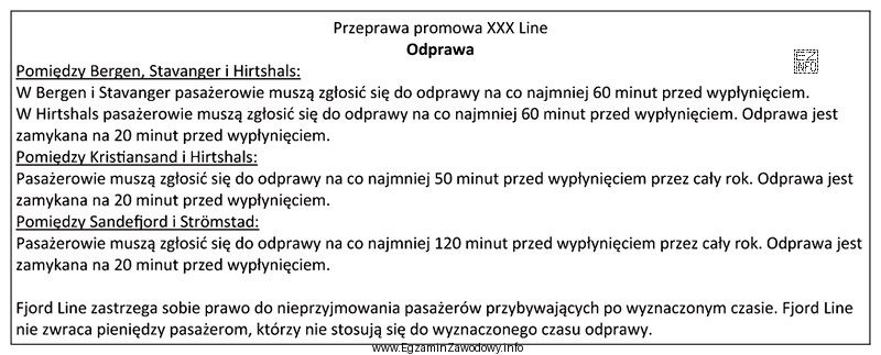 Zgodnie z informacją przewoźnika, pasażer wypływający 
