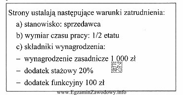 Na podstawie zamieszczonego fragmentu umowy o pracę ustal miesięczne 