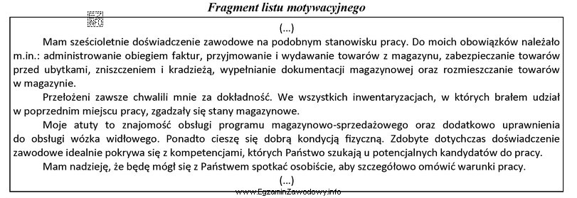 Na podstawie fragmentu zamieszczonego listu motywacyjnego można stwierdzić, że 