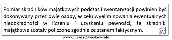 Wskaż zasadę inwentaryzacji, której dotyczy zamieszczony w ramce opis.