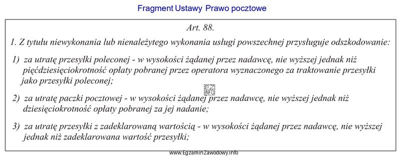 Na podstawie zamieszczonego przepisu określ, jaka maksymalna wysokość odszkodowania 