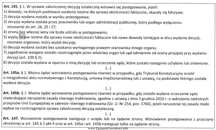 W świetle powołanych przepisów Kodeksu postępowania administracyjnego 