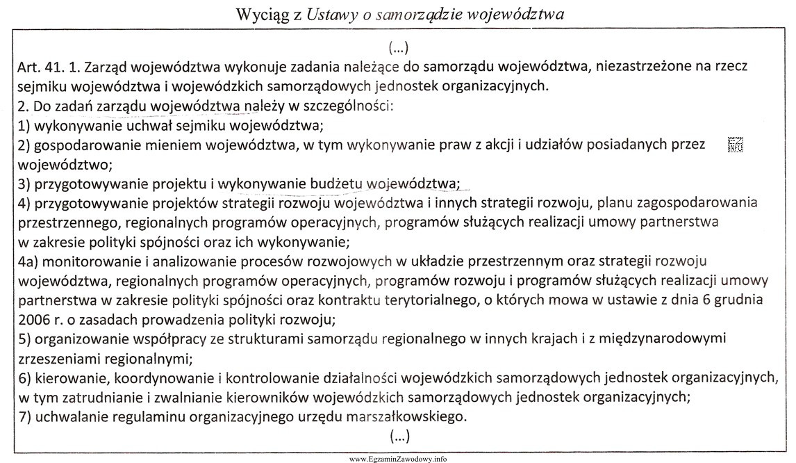 Z przytoczonych przepisów wynika, że jednym z zadań zarzą