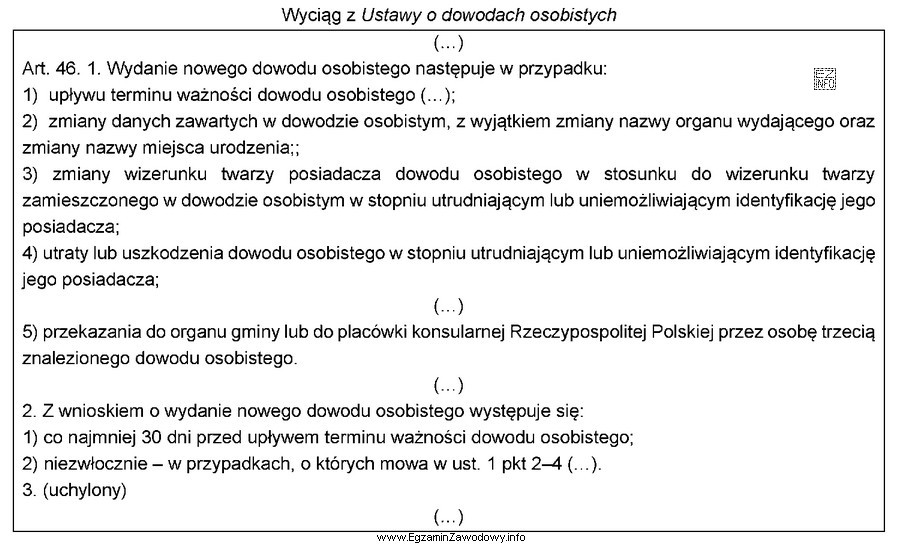 Zgodnie z przytoczonym przepisem z wnioskiem o wydanie nowego dowodu 