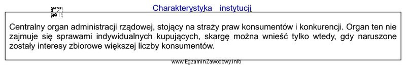 Którą instytucję charakteryzuje przedstawiony opis?