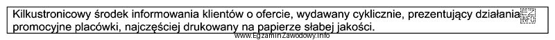 Którego z drukowanych środków informowania klientów o 