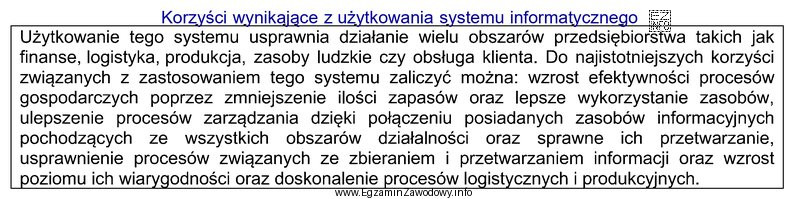 W tabeli podano korzyści użytkowania systemu informatycznego