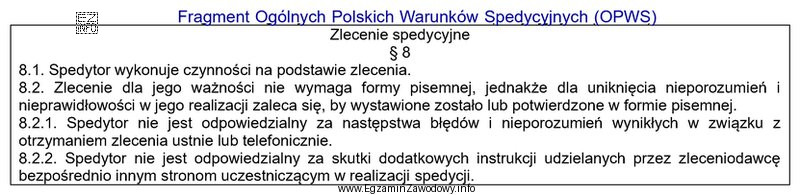 Zgodnie z przedstawionym fragmentem OPWS zlecenie spedycyjne