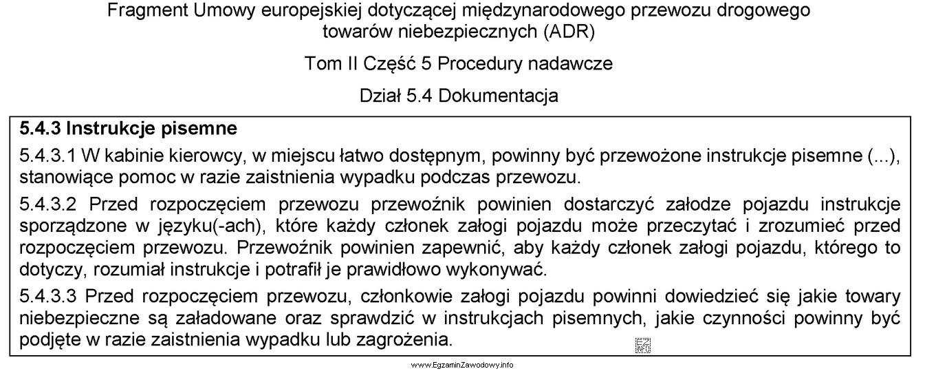 Zgodnie z przedstawionym fragmentem umowy ADR przewoźnik powinien dostarczyć 