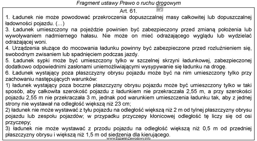 Zgodnie z przedstawionym fragmentem ustawy, ładunek wystający poza 