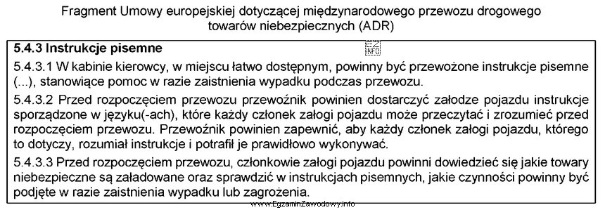 Zgodnie z przedstawionym fragmentem umowy ADR przewoźnik powinien dostarczyć 