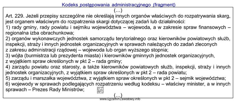 Który z wymienionych organów administracji publicznej, zgodnie z 
