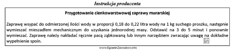 Który sposób przygotowania cienkowarstwowej zaprawy murarskiej jest zgodny 