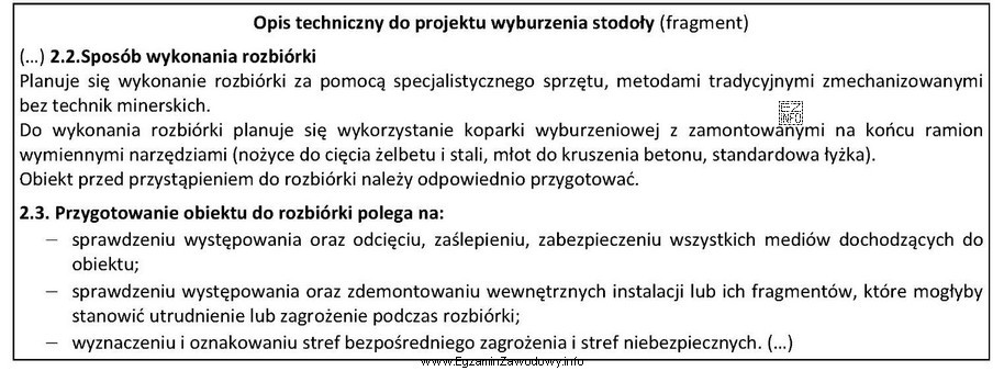 Na podstawie fragmentu opisu technicznego określ metodę wykonania rozbió