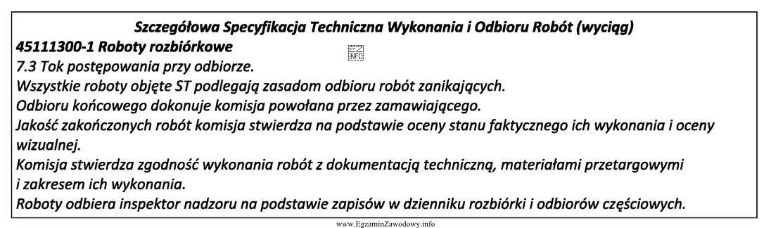 Zgodnie z przedstawionym wyciągiem ze Specyfikacji Technicznej Wykonania i 