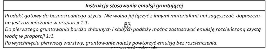 Zgodnie z przedstawioną instrukcją, emulsję gruntującą można