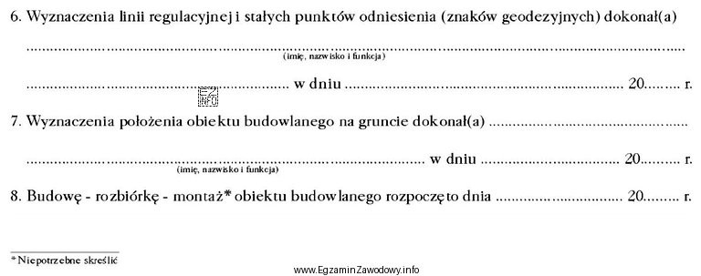 Na podstawie fragmentu formularza dziennika budowy wskaż osobę upoważnioną 
