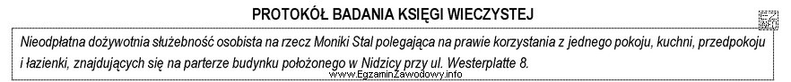 Na podstawie przedstawianego fragmentu Protokołu badania księgi wieczystej 