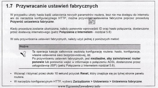 Dla przywrócenia ustawień fabrycznych w ruterze ADSL należy