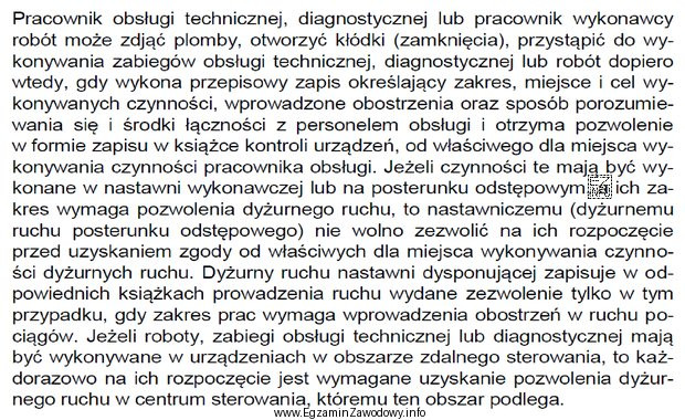Zgodnie z zamieszczonymi wytycznymi automatyk może przystąpić do 