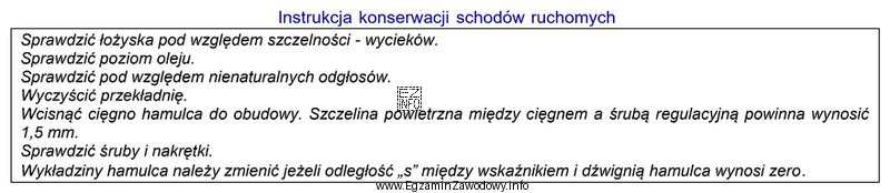 Na podstawie <i>Instrukcji konserwacji schodów ruchomych</i> okreś