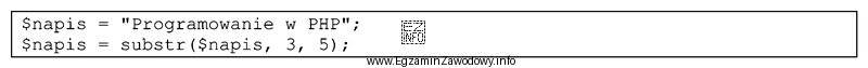 Po wykonaniu przedstawionego kodu PHP w zmiennej <i>$napis</i> 