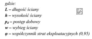 Wielkość wydobycia dobowego ze ściany kombajnowej oblicza się ze wzoru