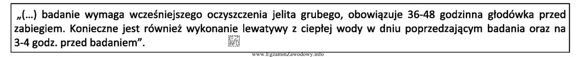 Badanie, przed którym obowiązuje opisane poniżej przygotowanie 