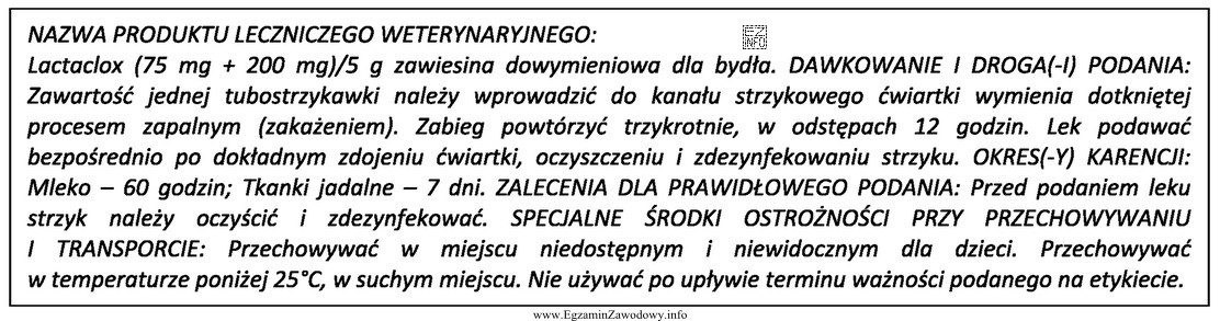 Wskaż okres karencji dla mleka krów po podaniu zawiesiny 