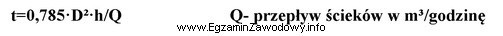Na podstawie wzoru oblicz ile godzin przetrzymywane są ścieki w 