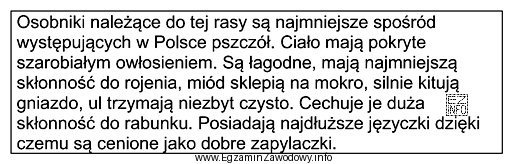 Której rasy pszczół dotyczy zamieszczony opis?