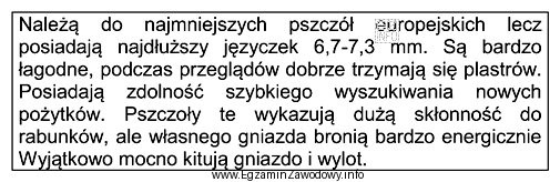 Jakiej rasy pszczół dotyczy opis?