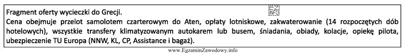 Na podstawie fragmentu oferty wycieczki do Grecji określ, któ