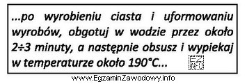 Zamieszczony fragment instrukcji technologicznej dotyczy produkcji