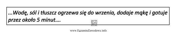 Zamieszczony fragment instrukcji technologicznej dotyczy produkcji ciasta