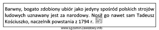 Który rodzaj stroju ludowego przedstawiono w zamieszczonym opisie?