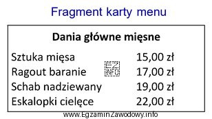 Na podstawie zamieszczonego fragmentu karty menu wskaż danie główne 