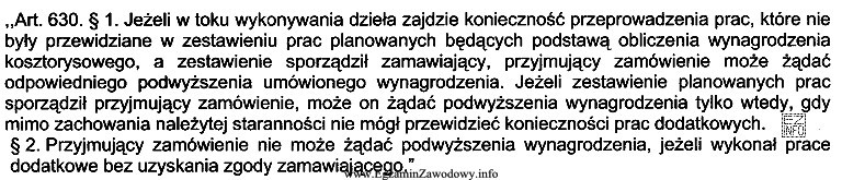 Z powołanego przepisu Kodeksu cywilnego wynika, że przyjmujący 