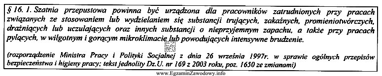 Szatnie przepustowe należy zapewnić pracownikom na stanowisku