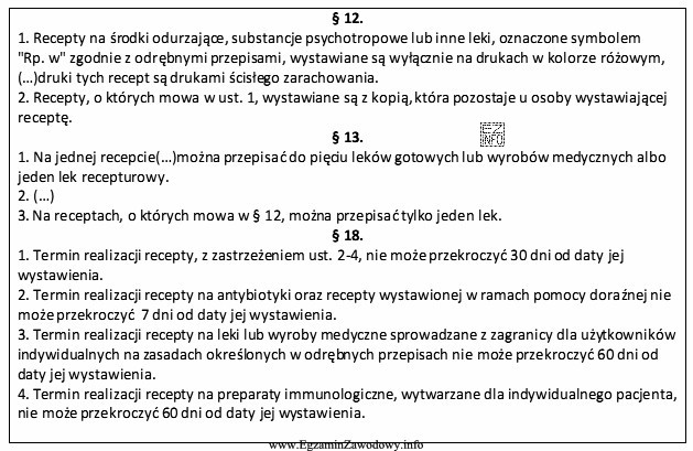 Na podstawie zamieszczone fragmentu rozporządzenia, termin realizacji recepty na 