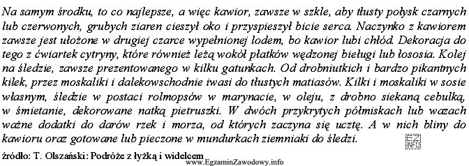 Przeczytaj zmieszczony tekst i wskaż, jaką kuchnię opisuje.