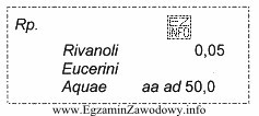 Do sporządzenia leku według zamieszczonej recepty należy 